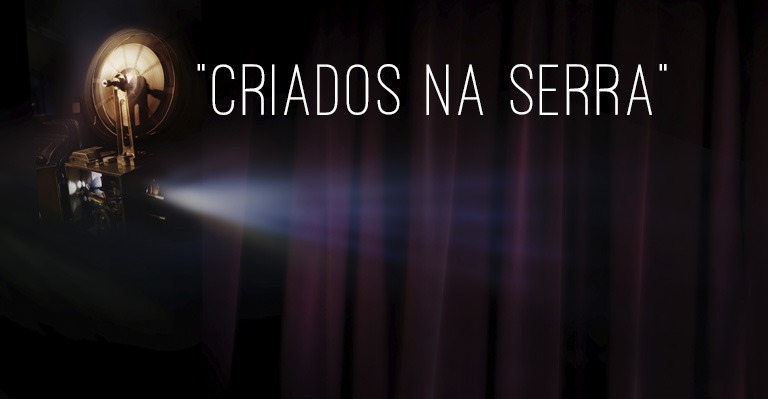 criados na serra